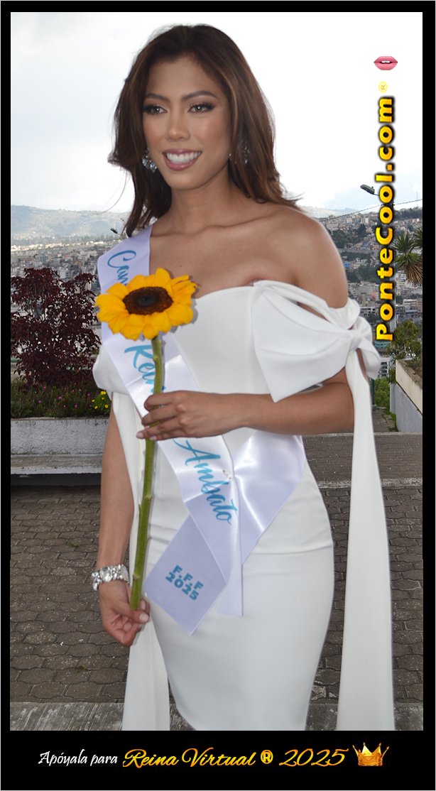 Daniela Carrasco candidata a Reina de Ambato 2025. apoyala para Reina Virtual® 2025. 