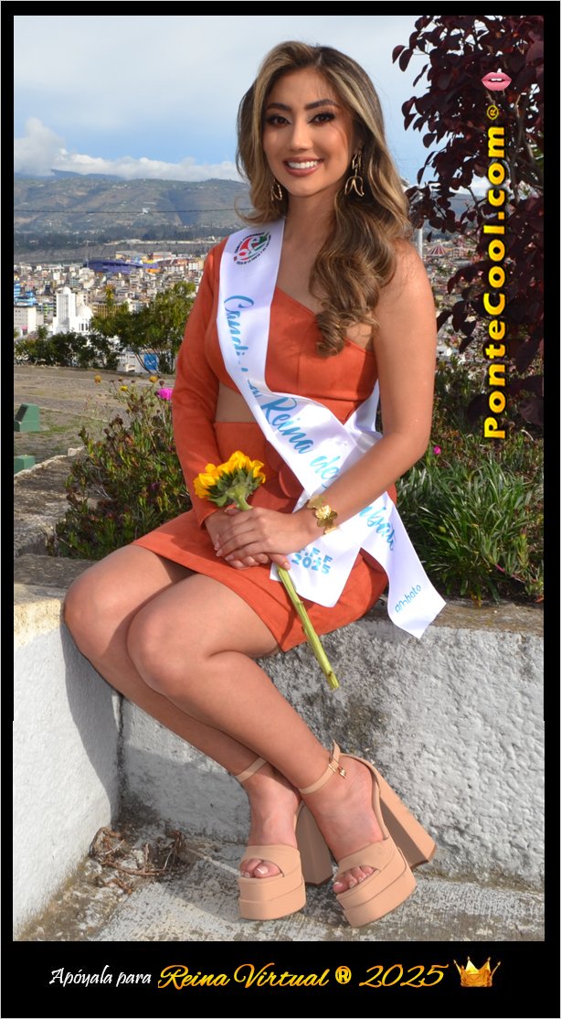 Thais Vasconez  candidata a Reina de Ambato 2025. apoyala para Reina Virtual® 2025.